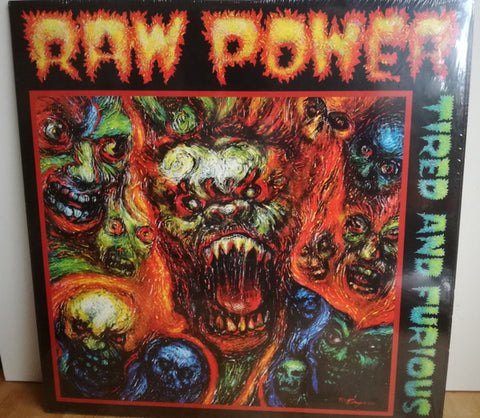 Raw Power - Tired And Furious