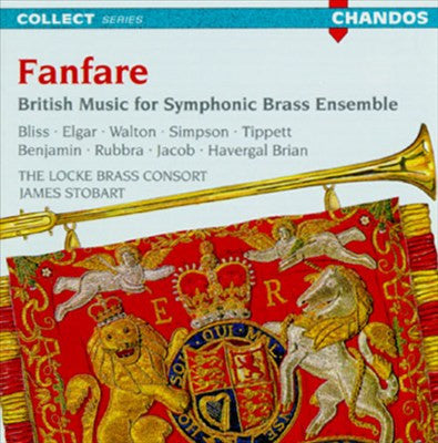 Locke Brass Consort, James Stobart - Fanfare: British Music for Symphonic Brass Ensemble