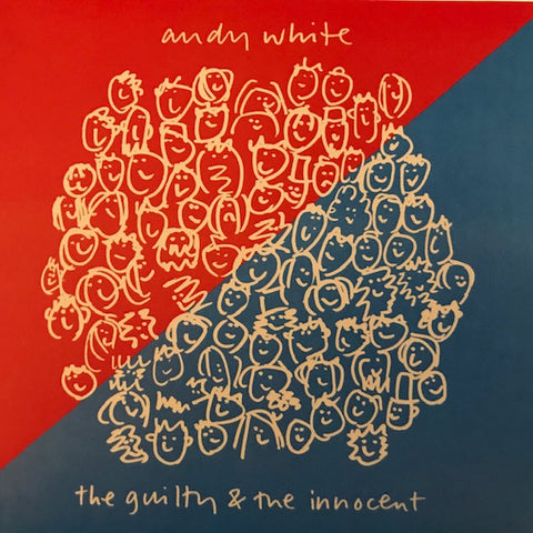 Andy White - The Guilty & The Innocent