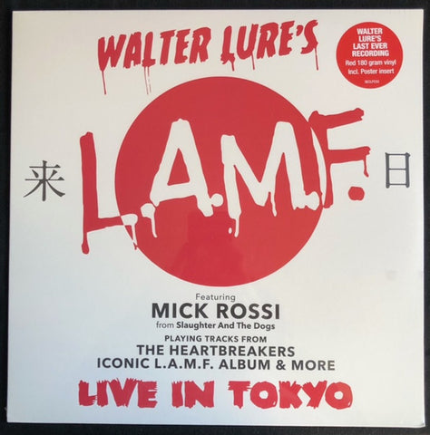 Walter Lure Featuring Mick Rossi - Walter Lure's L.A.M.F. (Live In Tokyo)