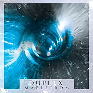 Duplex (Damien Chierici & Didier Laloy) - Maelstrom