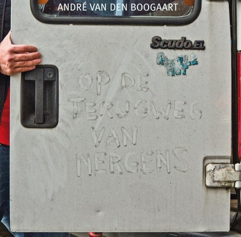 André Van Den Boogaart en De Tornado's - Op De Terugweg Van Nergens