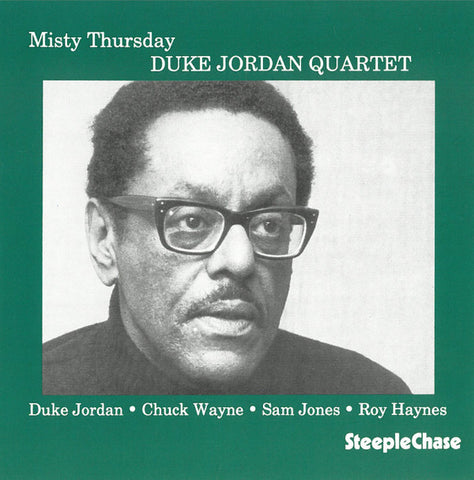Duke Jordan Quartet - Misty Thursday