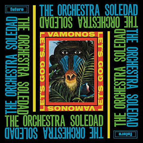 The Orchestra Soledad - Vamonos / Let's Go