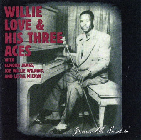 Willie Love And His Three Aces - Greenville Smokin'