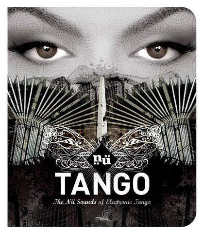 Various - Tango: The Nü Sounds Of Electronic Tango