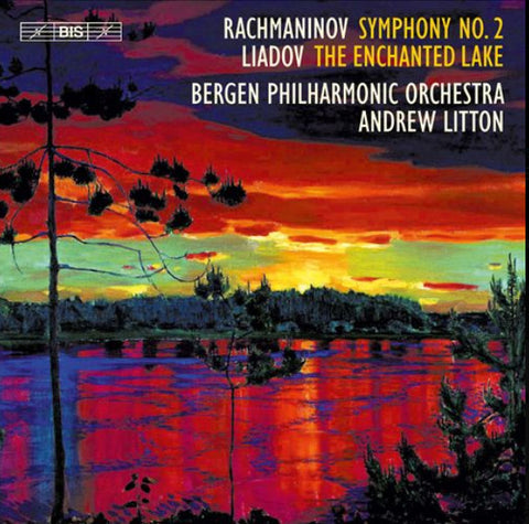 Bergen Filharmoniske Orkester, Andrew Litton, Sergei Vasilyevich Rachmaninoff - Symphony No. 2; Liadov: The Enchanted Lake
