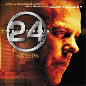 Sean Callery - 24 Seasons Four And Five (Original Television Soundtrack)