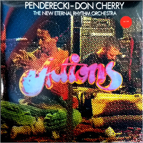 Penderecki - Don Cherry & The New Eternal Rhythm Orchestra - Actions