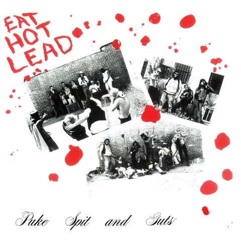 Puke, Spit And Guts - Eat Hot Lead
