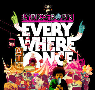 Lyrics Born - Everywhere At Once