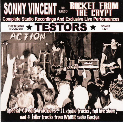 Sonny Vincent With Members Of Rocket From The Crypt - Complete Studio Recordings And Exclusive Live Performances