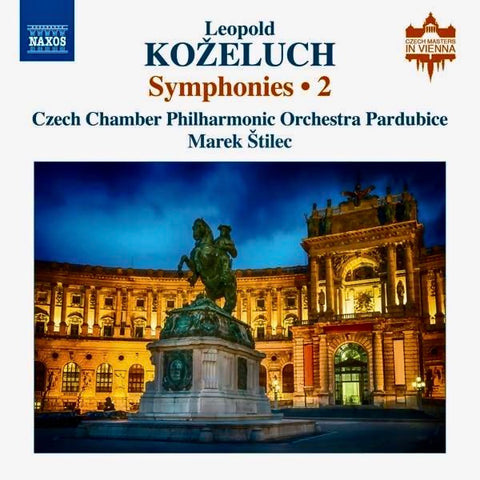 Leopold Koželuh - Czech Chamber Philharmonic Orchestra Pardubice, Marek Štilec - Symphonies • 2
