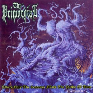 Thy Primordial - Where Only The Seasons Mark The Paths Of Time