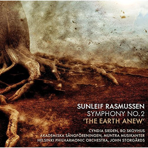 Sunleif Rasmussen, John Storgårds, Helsinki Philharmonic Orchestra - Symphony No. 2 'The Earth Anew'