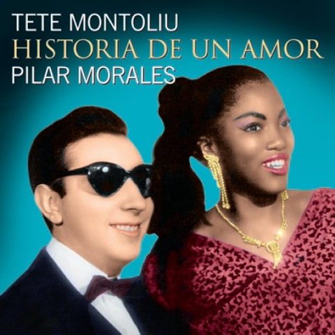 Tete Montoliu, Pilar Morales - Historia De Un Amor