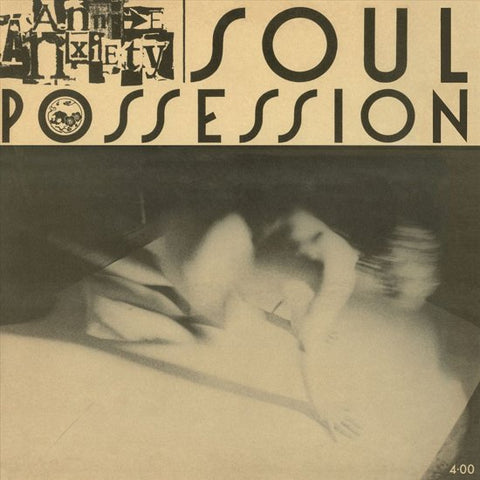 Annie Anxiety - Soul Possession