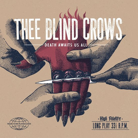 Thee Blind Crows - Death Awaits Us All