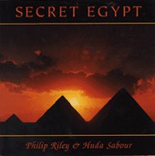 Philip Riley & Huda Sabour - Secret Egypt