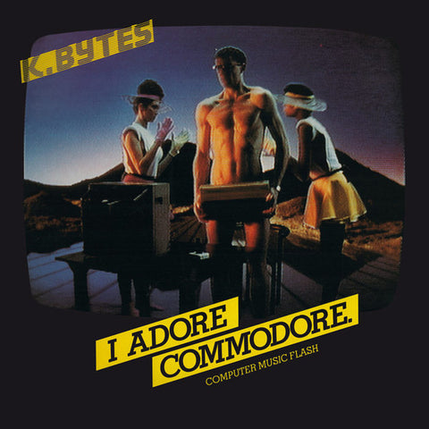 K.Bytes - I Adore Commodore