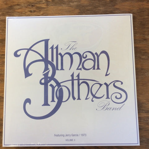 The Allman Brothers Band Featuring Jerry Garcia - The Allman Brothers Band Featuring Jerry Garcia / 1973 Volume 3