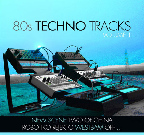 Various - 80s Techno Tracks Volume 1