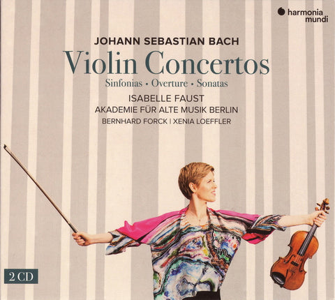 Johann Sebastian Bach, Isabelle Faust, Akademie Für Alte Musik Berlin, Bernhard Forck | Xenia Löffler - Violin Concertos (Sinfonias · Overture · Sonatas)