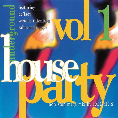 Roger S - Underground House Party Vol. 1