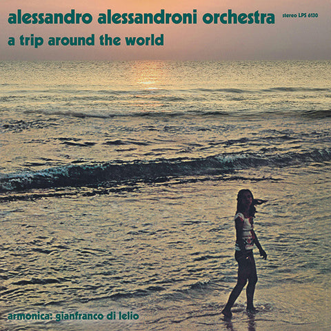 Alessandro Alessandroni Orchestra - A Trip Around The World