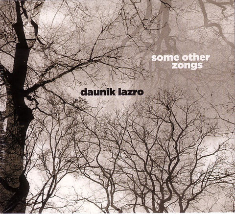 Daunik Lazro - Some Other Zongs