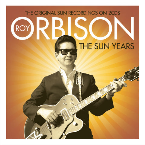 Roy Orbison - The Sun Years