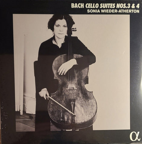 Sonia Wieder-Atherton, Johann Sebastian Bach - Cello Suites Nos.3 & 4