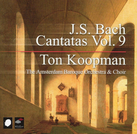 J.S. Bach - Ton Koopman, The Amsterdam Baroque Orchestra & Choir - Cantatas Vol. 9