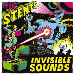 The Stents - Invisible Sound