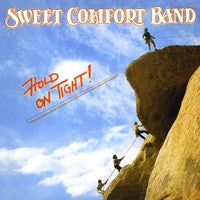 The Sweet Comfort Band - Hold On Tight