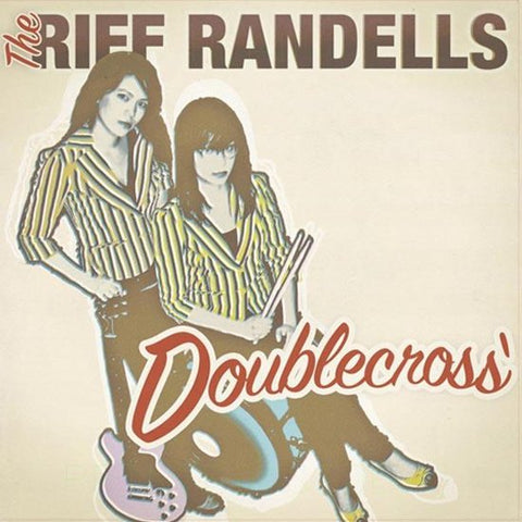 The Riff Randells - Doublecross