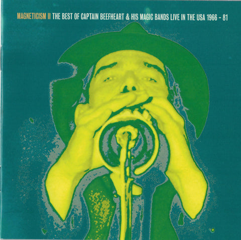 Captain Beefheart - Magneticism II - The Best Of Captain Beefheart & His Magic Bands Live In The USA 1966 - 81