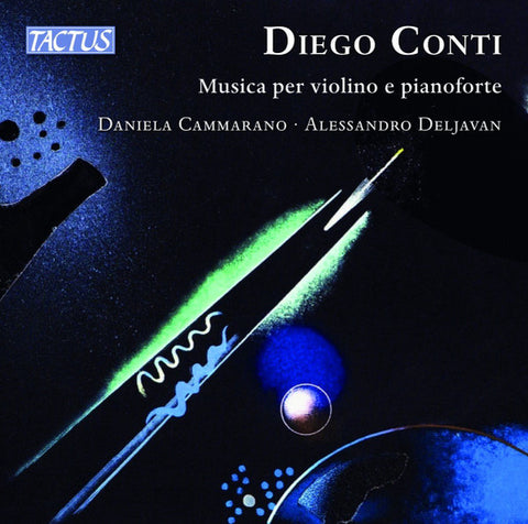 Diego Conti, Daniela Cammarano, Alessandro Deljavan - Musica Per Violiono E Pianoforte
