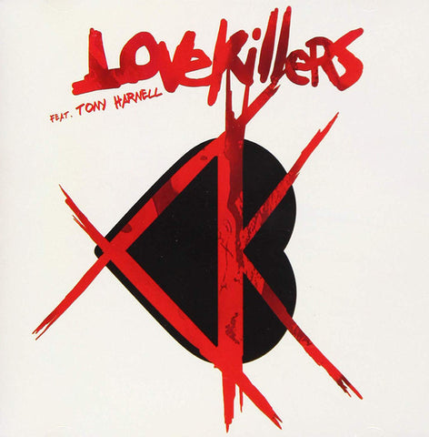 Lovekillers Feat. Tony Harnell - Lovekillers Feat. Tony Harnell