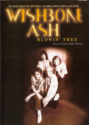 Wishbone Ash - Blowin' Free, Live At Colston Hall, Bristol