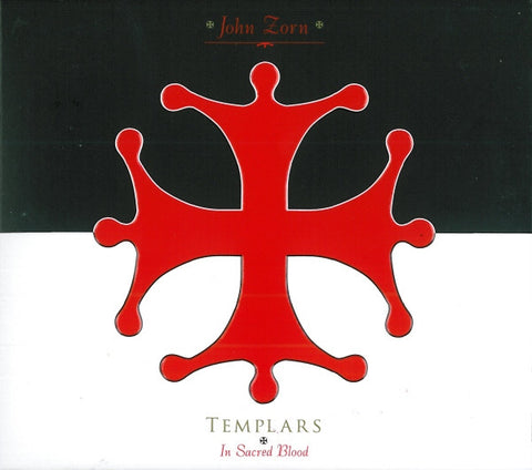 John Zorn, - Templars - In Sacred Blood