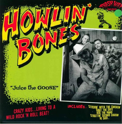 Howlin' Bones - Juice The Goose