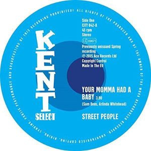 Street People - Your Momma Had A Baby