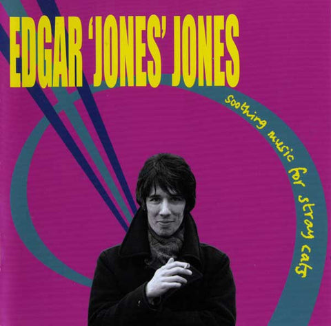 Edgar 'Jones' Jones, - Soothing Music For Stray Cats