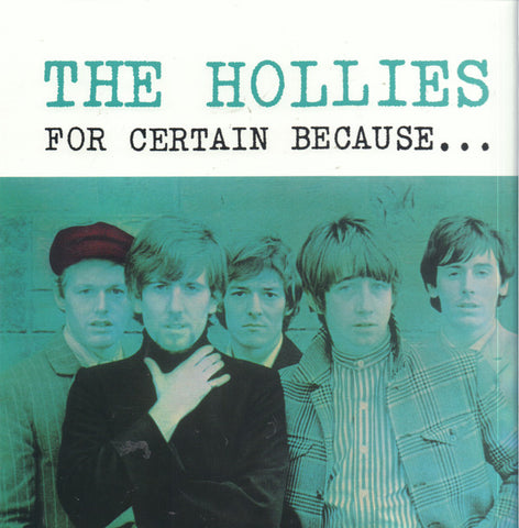The Hollies - For Certain Because...