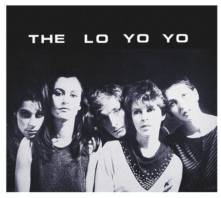The Lo Yo Yo - Extra Weapons / Double Dog Dare, Summer '84