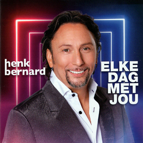 Henk Bernard - Elke Dag Met Jou
