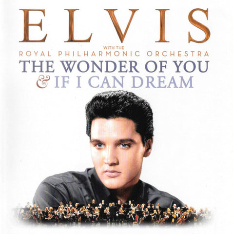 Elvis With The Royal Philharmonic Orchestra - The Wonder Of You & If I Can Dream