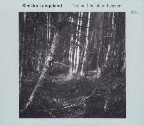 Sinikka Langeland, - The Half-finished Heaven