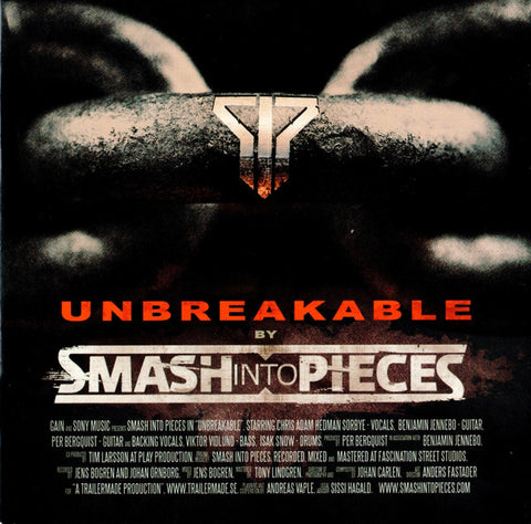Smash Into Pieces - Unbreakable